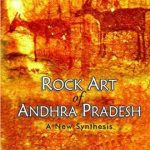 Rock Art of Andhra Pradesh : A New Synthesis
