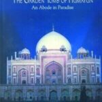 The Garden Tomb of Humayun