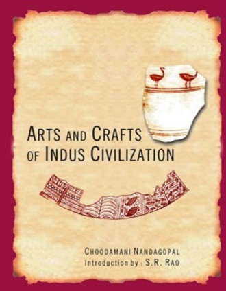 Arts and Crafts of Indus Civilization