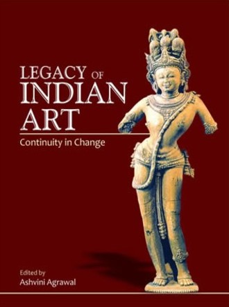 Legacy of Indian Art : Continuity in Change