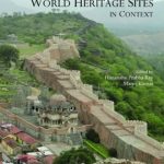 Indian World Heritage Sites in Context