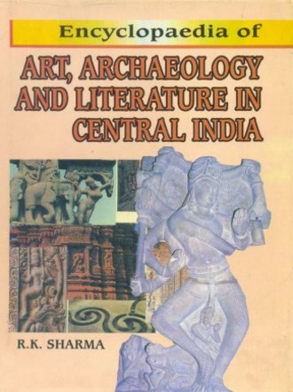 Encyclopaedia of Art, Arcaheology and Literature in Central India (Set of 2 vols)